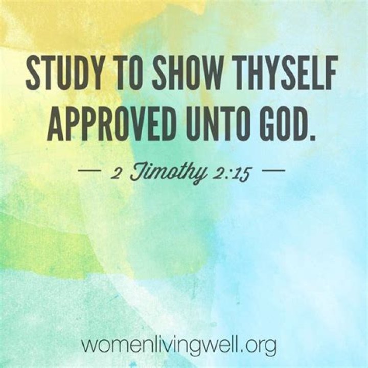 What does study to show thyself approved unto god mean